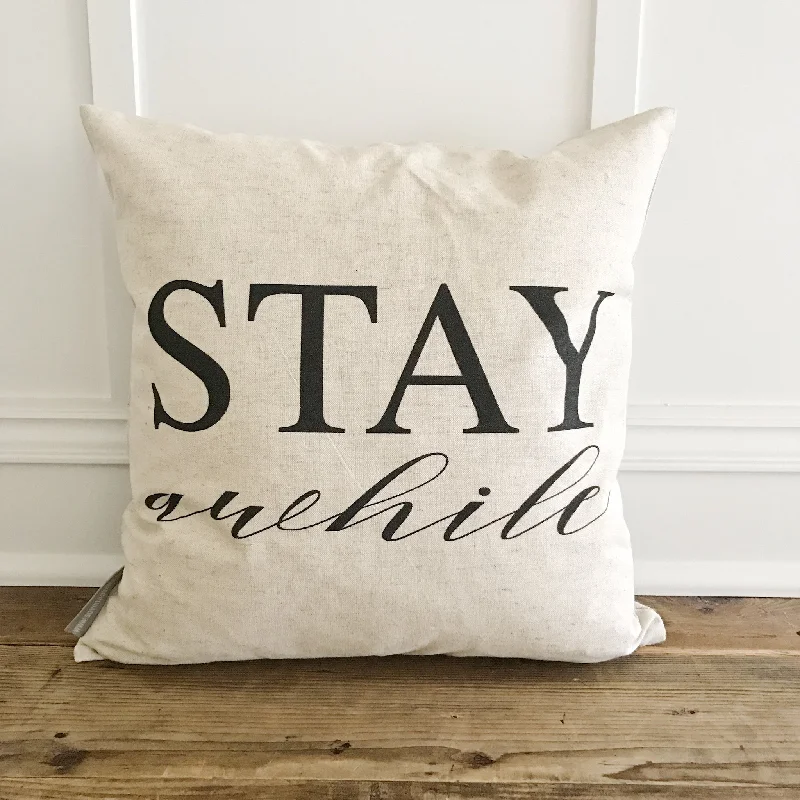 Stay Awhile Pillow Cover (Design 2)